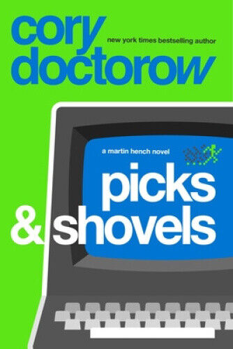 Picks and Shovels (Red Team) by Cory Doctorow