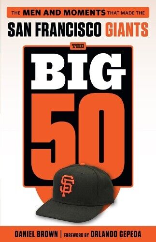 Daniel Brown The Big 50: San Francisco Giants (Tascabile) Big 50