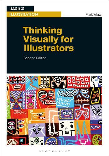 Mark Wigan Thinking Visually for Illustrators (Tascabile) Basics Illustration
