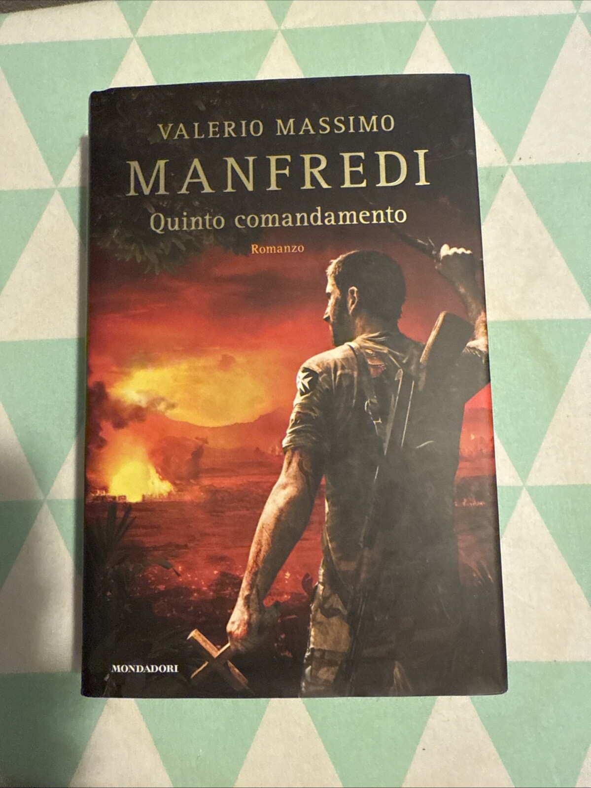 Quinto comandamento-Valerio Massimo Manfredi-Mondadori 2018-Omnibus-1° edizione