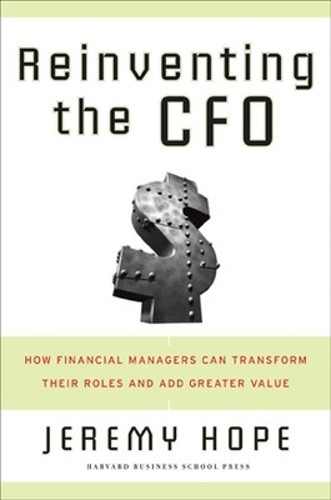 Jeremy Hope Reinventing the CFO (Copertina rigida)