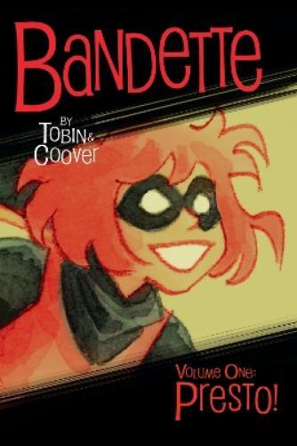 Paul Tobin Bandette Volume 1: Presto! (Tascabile)