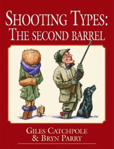 Giles Catchpole Bryn Parry Shooting Types (Copertina rigida)