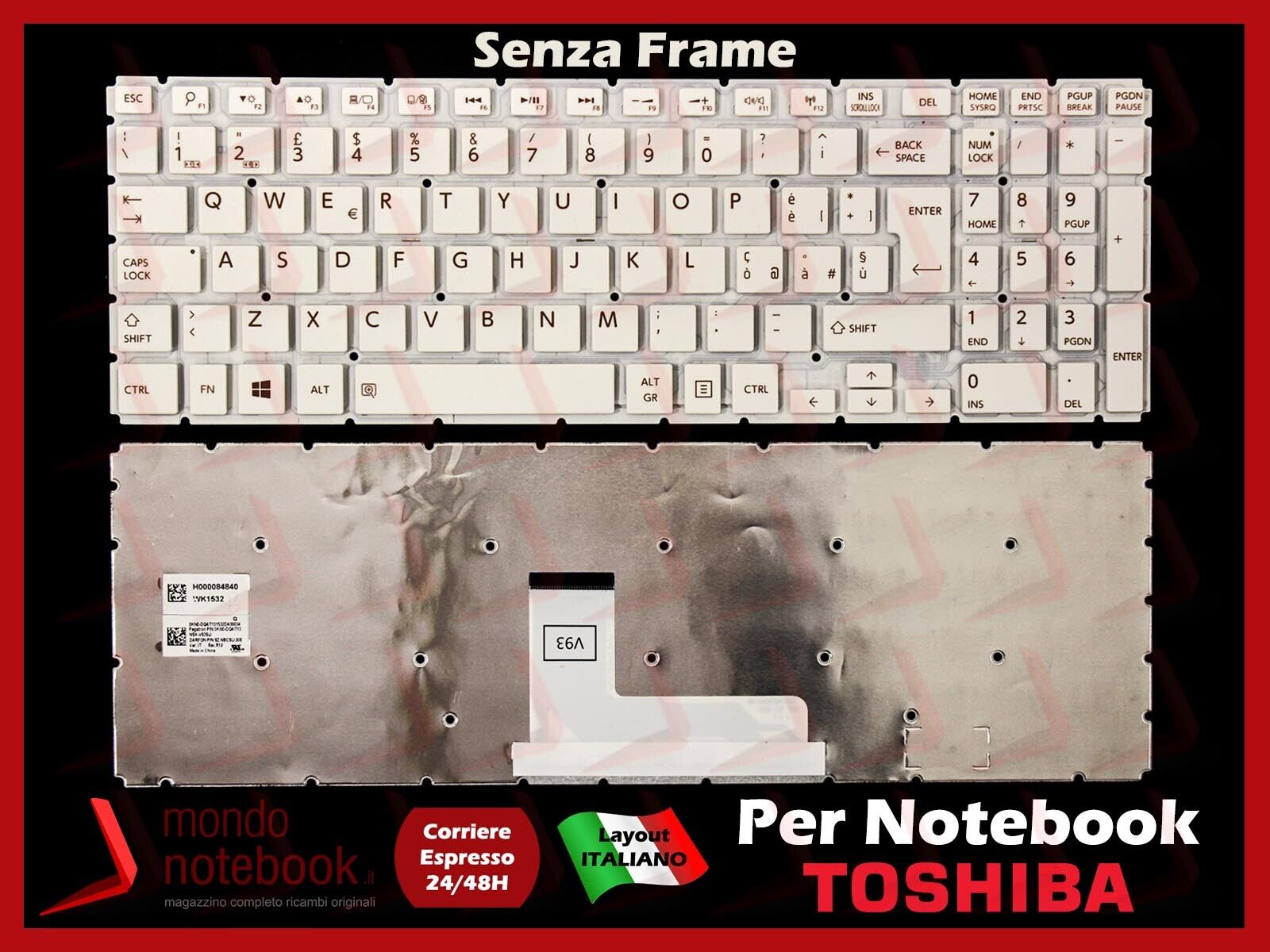 Tastiera Keyboard Italiana TOSHIBA Satellite L50-B series (Bianca)