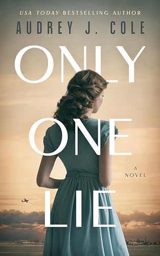Only One Lie: A Novel (English Edition)
