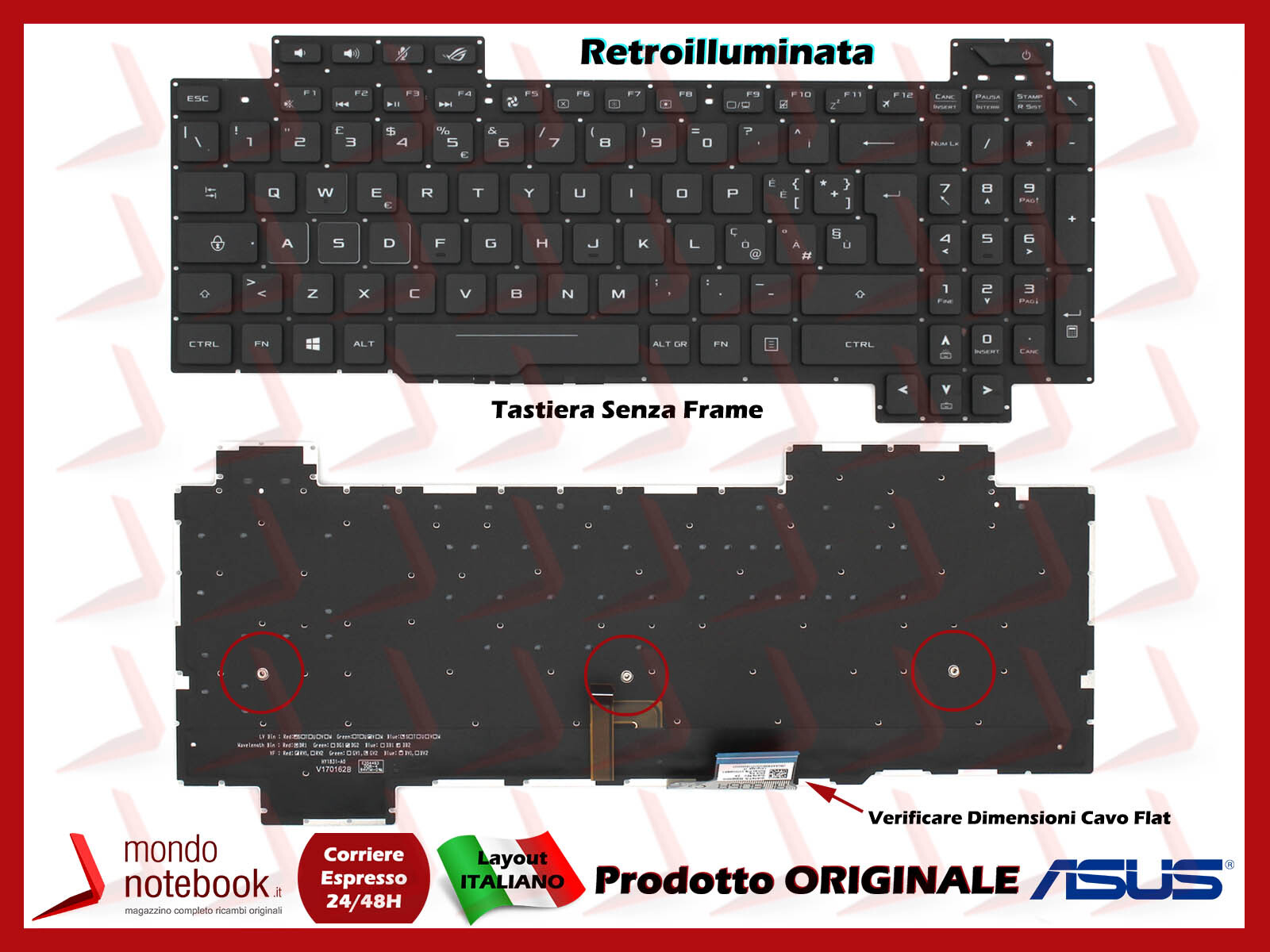 Tastiera Italiana Originale ASUS ROG Strix GL703G GL703GS GL703GM (Flat Corto)