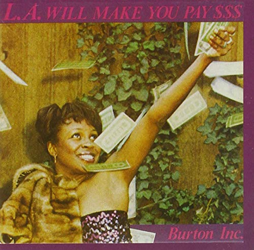 Burton Inc - L.A. Will Make Yo