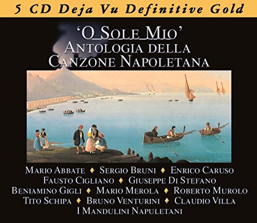 O Sole Mio-Antologia Della Canzone Napoletana