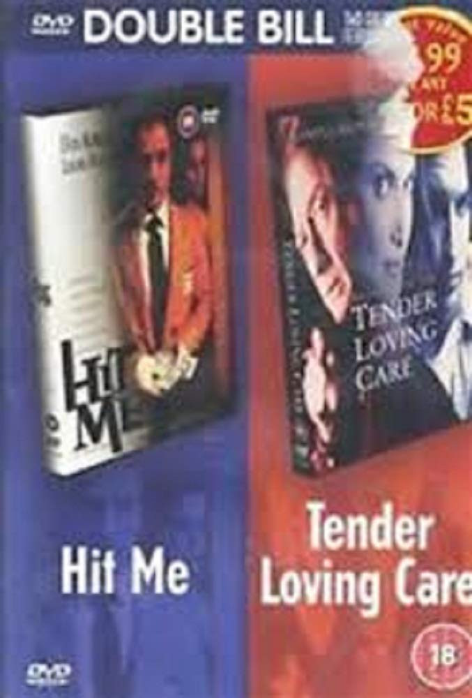 Hit Me/Tender loving Care (DVD)