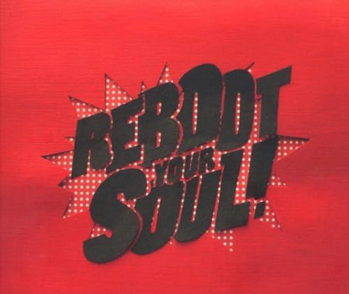 Reboot Your Soul