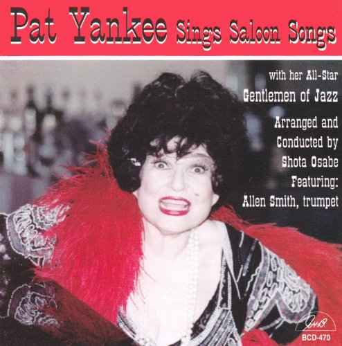 Pat Yankee Sings Saloon Songs