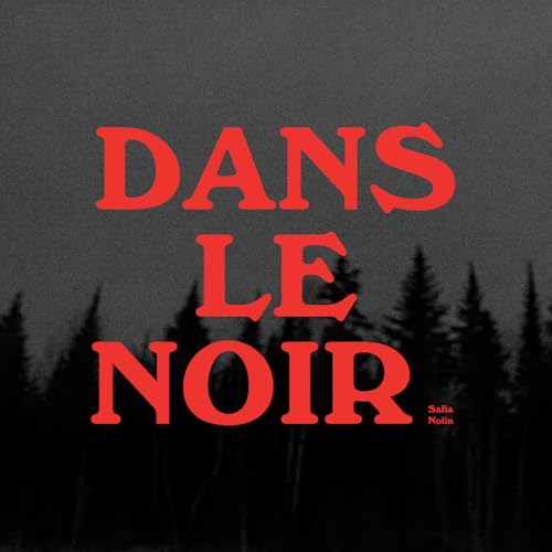 Dans Le Noir