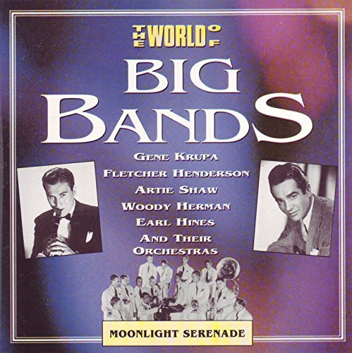 Big Bands - Moonlight Serenade, Blue Prelude, Song Of India (3 Cds)