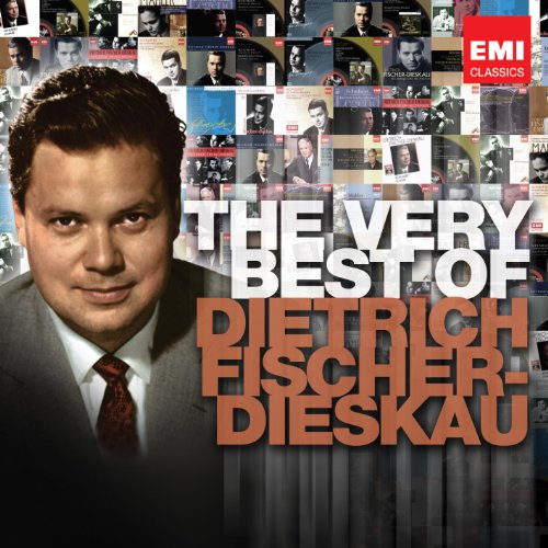 The Very Best Of: Dietrich Fischer-Dieskau