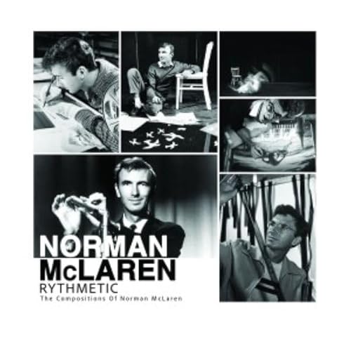 Rythmetic The Compositions Of Norman Mclaren