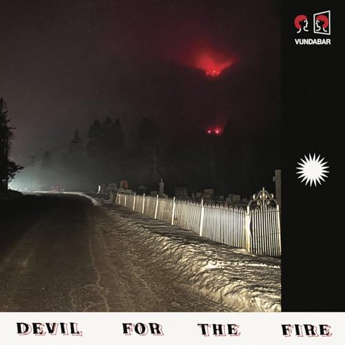 Devil For The Fire (Black Cherry Vinyl)