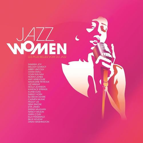Jazz Women - Les Plus Belles Voix Du Jazz
