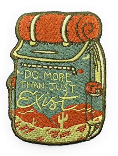O'Houlihans – Do More Than Just Exist Iron On Patch – Hiking, Campeggio, Travel, Adventure Patch