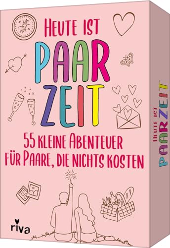 Riva Heute Ist Paarzeit: 55 Piccola Abenteuer Für Paare, Che Costano Nichts Mikroabenteuer Für Die Gemeinsame Zeit Zu Zweit. Tolles Geschenk Zu Hochze