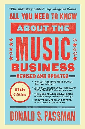 All You Need To Know About The Music Business: Eleventh Edition (English Edition)