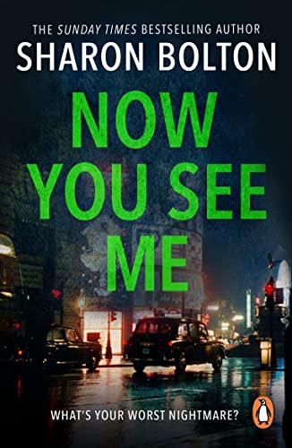 Now You See Me: A Nerve-Shredding, Up-All-Night Thriller From Richard & Judy Bestseller Sharon Bolton (Lacey Flint) (English Edition)