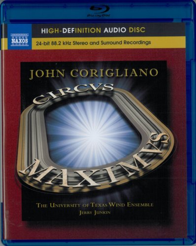 John Corigliano - Circus Maximus (Blu-Ray Audio)