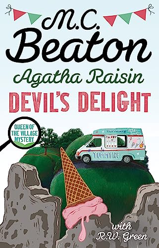 Agatha Raisin: Devil'S Delight: The Latest Cosy Crime Novel From The Bestselling Author