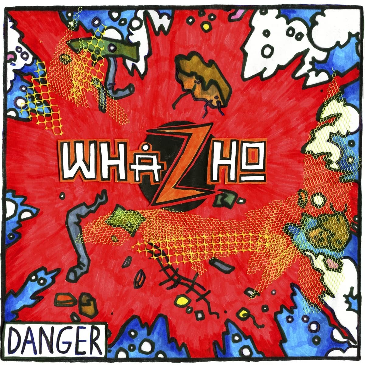 Whazho Danger (10' Vinyl) (Vinyl LP)