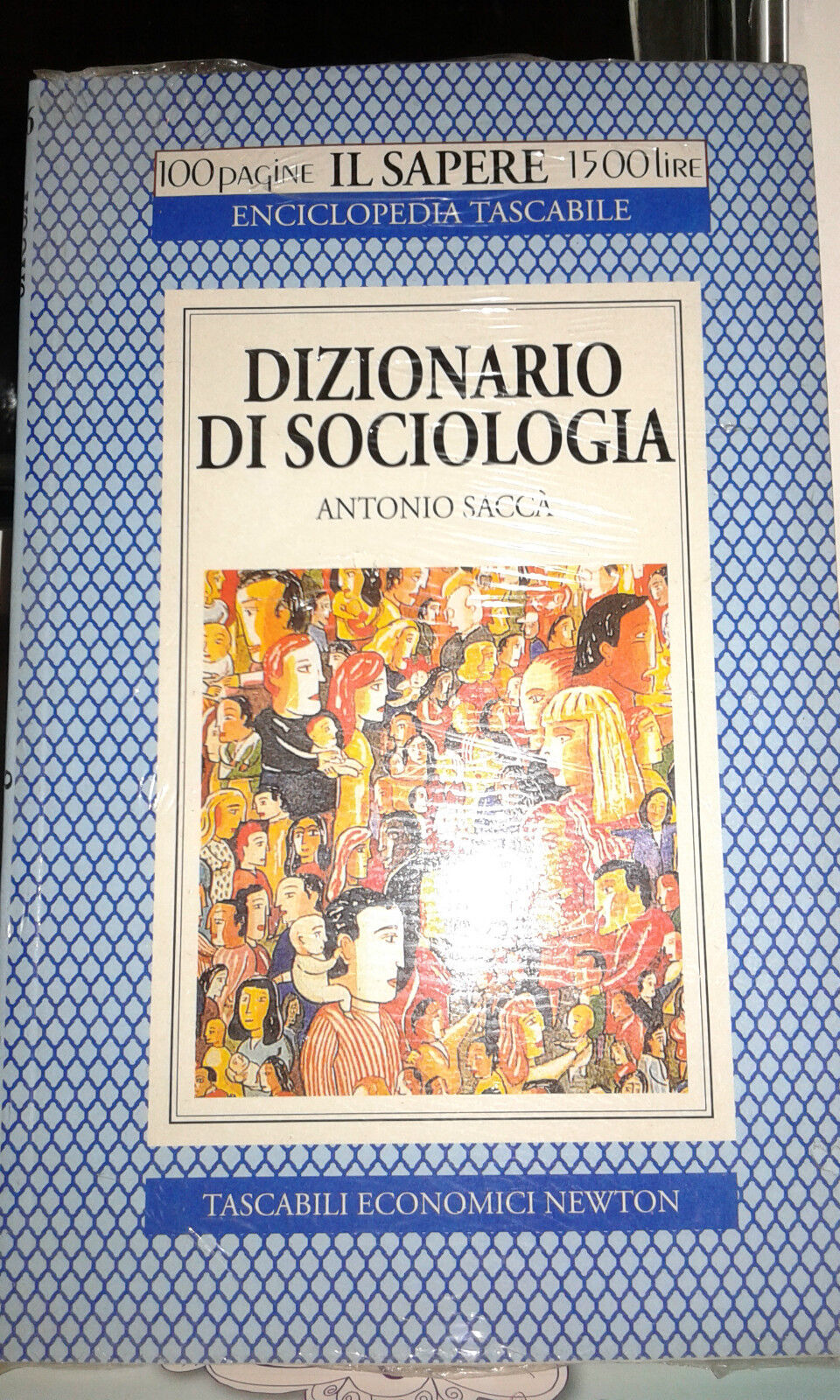 DIZIONARIO DI SOCIOLOGIA ANTONIO SACCA' IL SAPERE NEWTON 1000 LIRE N°136