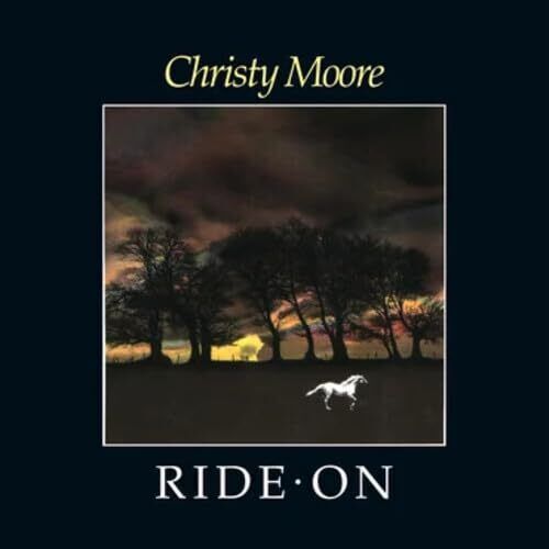 Christy Moore Ride On LP Vinyl NEW
