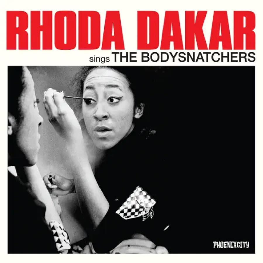 0198588281338 CD Rhoda Dakar Sings The Bodysnatchers (45 Year Edition) - Rhoda D