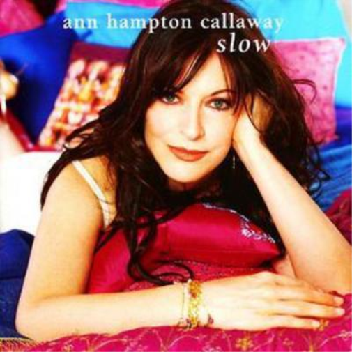 Ann Hampton Callaway Slow (CD) Album