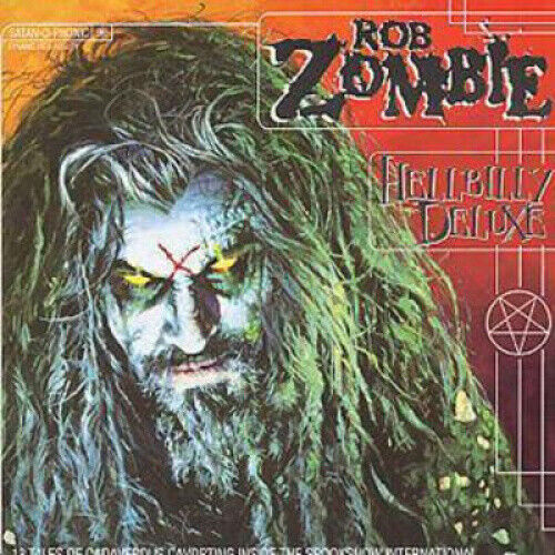 Hellbilly Deluxe [Parental Advisory] by Rob Zombie