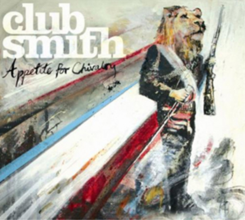 Club Smith Appetite for Chivalry (CD) Album
