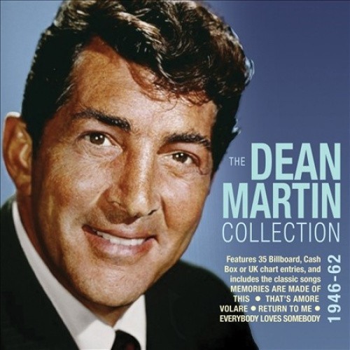 The  Dean Martin Collection 1946-1962 by Dean Martin