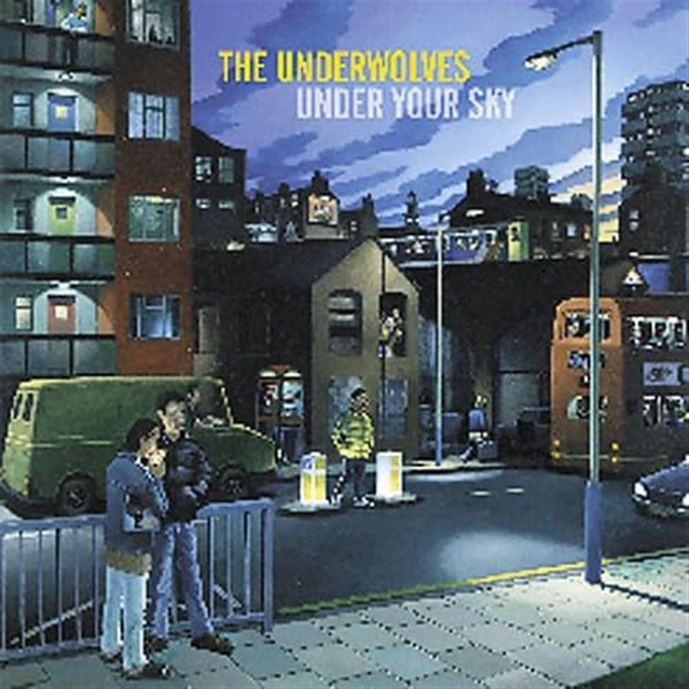 Under Your Sky - The Underwolves (Vinile)