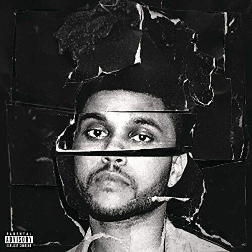 Beauty Behind the Madness [Parental Advisory] by The Weeknd