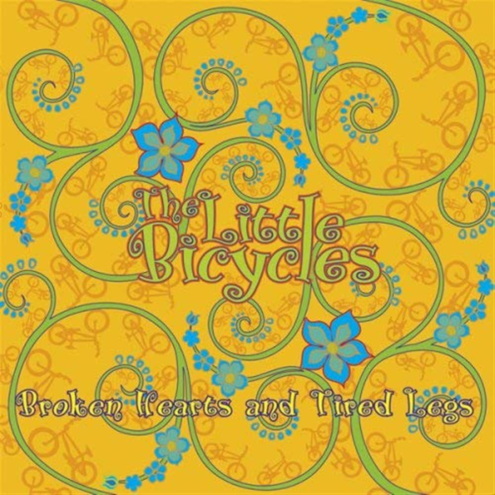 Broken Hearts & Tired Legs - Little Bicycles (Audio CD)