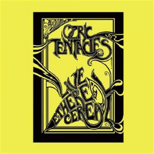 Live Ethereal Cereal - Ozric Tentacles (Vinile)