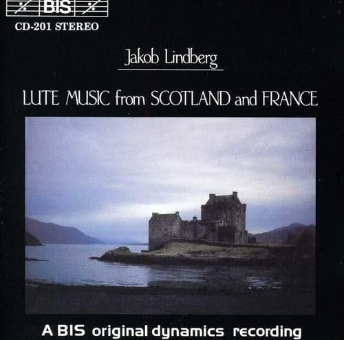 Jakob Lindberg Lute Music from Scotland and France (Lindberg) (CD) Album