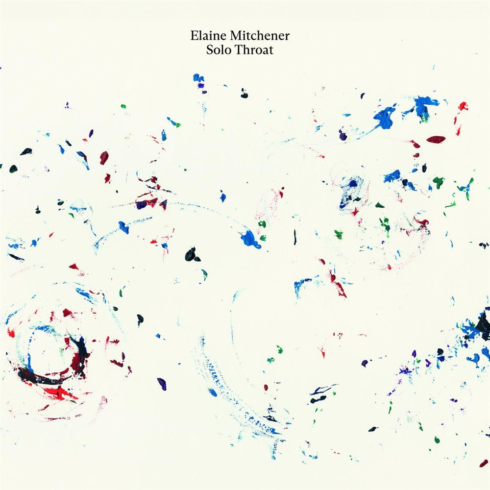 Mitchener, Elaine - Solo Throat - AA.VV. (Vinile)