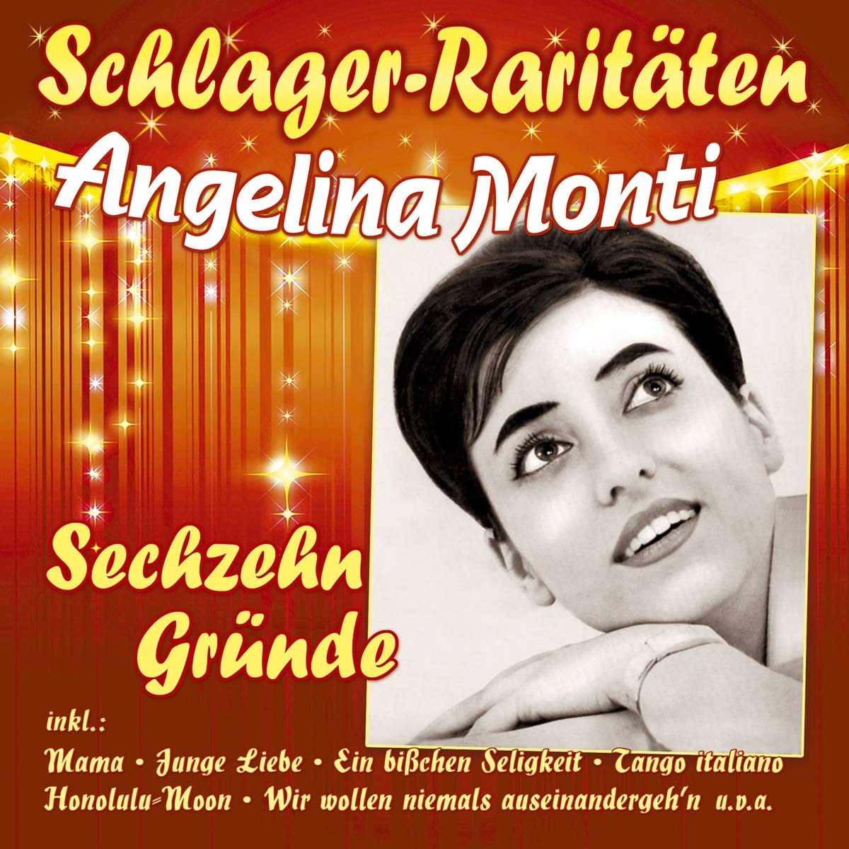 Schlager-Raritäten Sechzehn Gründe (Schlager-Raritäten) (CD)