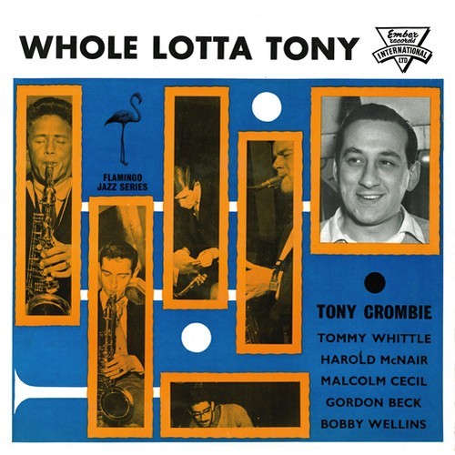 Tony Crombie - Whole Lotta Tony - Cd