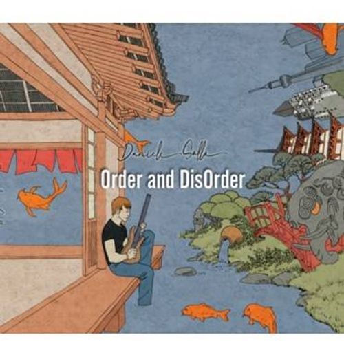 Audio Cd Nuovo - Daniele Sollo - Order And Disorder  - Not On Label