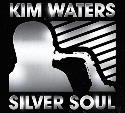 Kim Waters Silver Soul (CD) Album