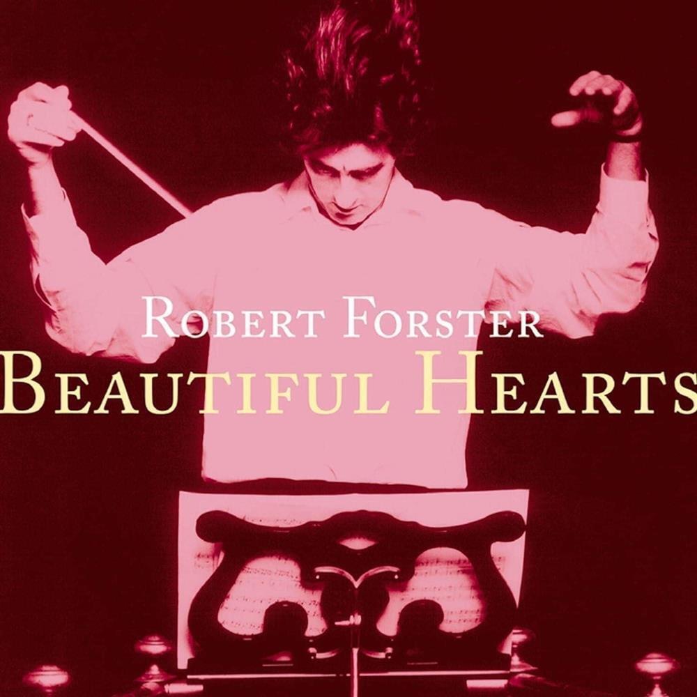 Beautiful Hearts (1 CD Audio) - Robert Forster (Audio Cd)