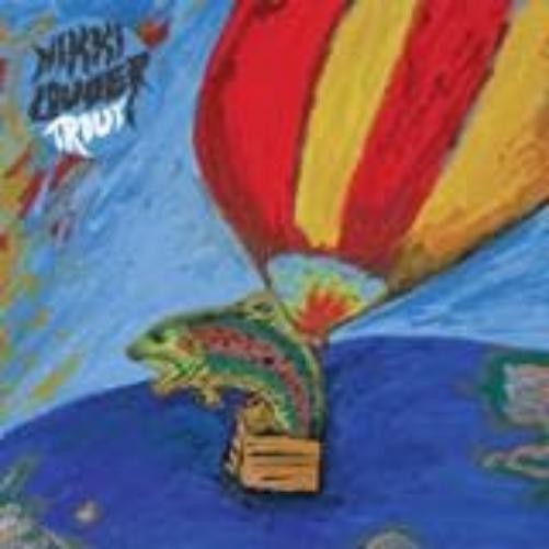 Nikki Louder Trout (Vinyl LP)