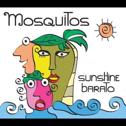 Sunshine Barato by Mosquitos