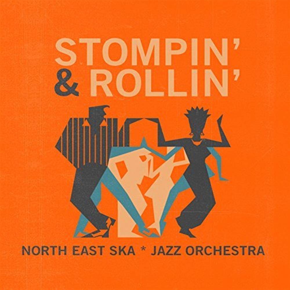 North East Ska Jazz Orchestra - Stompin & Rollin - AA.VV. (Audio Cd)