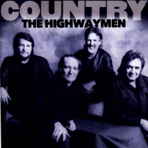 Country: The Highwaymen by The Highwaymen
